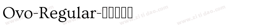 Ovo-Regular字体转换