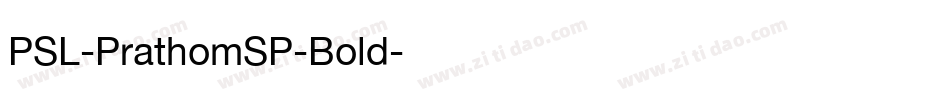 PSL-PrathomSP-Bold字体转换