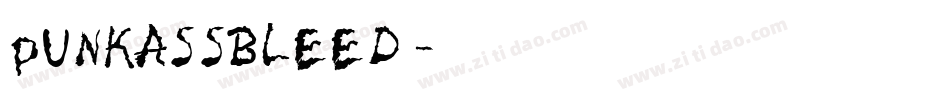 pUNKASSBLEED字体转换