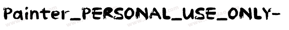 Painter_PERSONAL_USE_ONLY字体转换