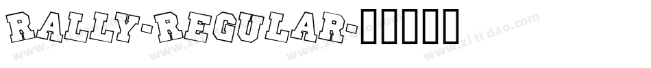 Rally-Regular字体转换