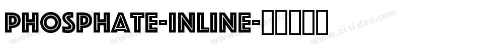 Phosphate-Inline字体转换