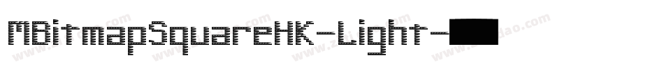 MBitmapSquareHK-Light字体转换