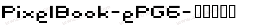 PixelBook-ePG6字体转换