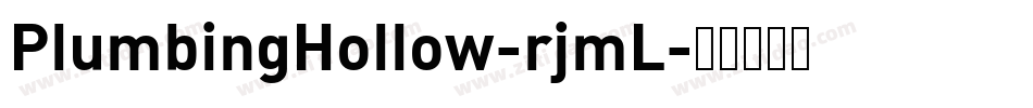 PlumbingHollow-rjmL字体转换