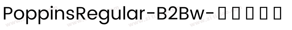 PoppinsRegular-B2Bw字体转换