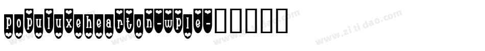 PopuluxeHearton-WpLE字体转换