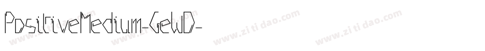 PositiveMedium-GeWO字体转换