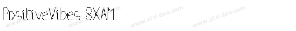 PositiveVibes-8XAM字体转换