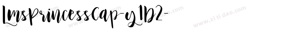 LmsPrincessCap-y1D2字体转换