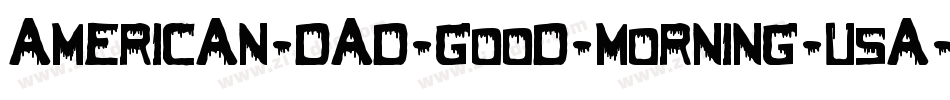 American-Dad-Good-Morning-USA字体转换