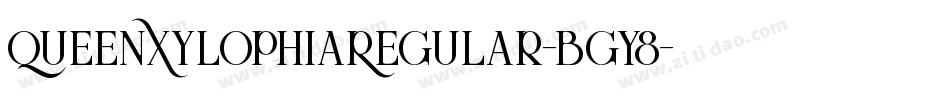 QueenXylophiaRegular-BgY8字体转换