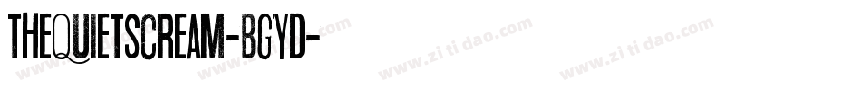 TheQuietScream-BGYd字体转换