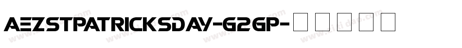 Aezstpatricksday-g2Gp字体转换