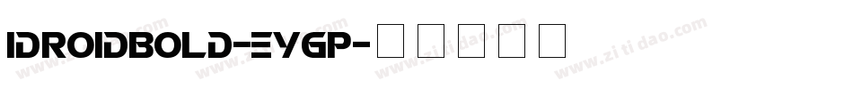 IdroidBold-eYGp字体转换