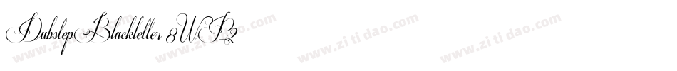 DubstepBlackletter-8WP2字体转换
