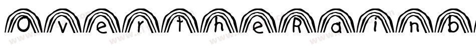 OvertheRainbow字体转换