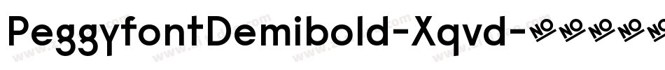 PeggyfontDemibold-Xqvd字体转换