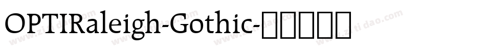 OPTIRaleigh-Gothic字体转换