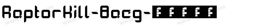 RaptorKill-8aeg字体转换