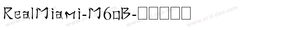 RealMiami-M6oB字体转换