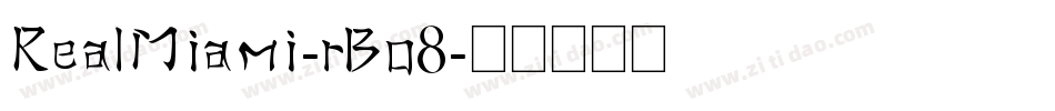 RealMiami-rBo8字体转换