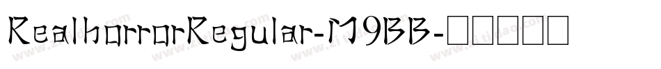RealhorrorRegular-M9BB字体转换