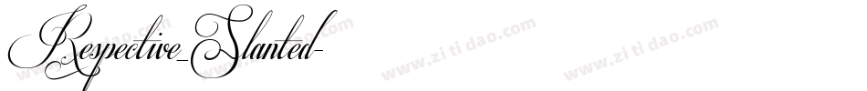 Respective_Slanted字体转换