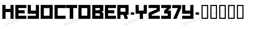 HeyOctober-Yz37y字体转换