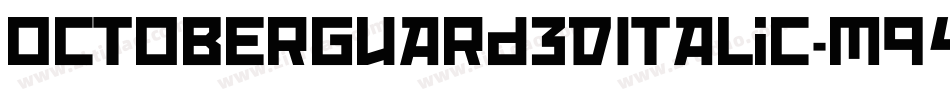 OctoberGuard3DItalic-m949字体转换