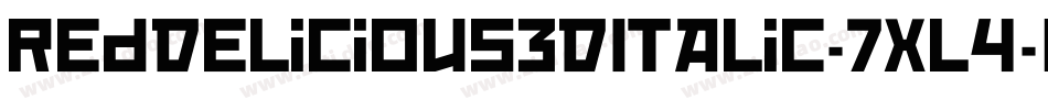 RedDelicious3DItalic-7xL4字体转换