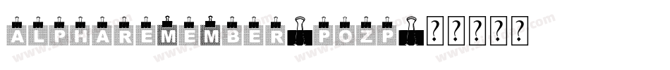 AlphaRemember-PozP字体转换