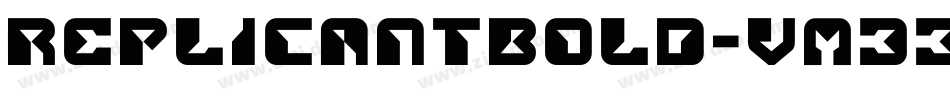 ReplicantBold-vm33E字体转换