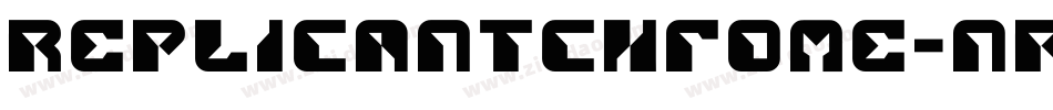 ReplicantChrome-nRxx4字体转换