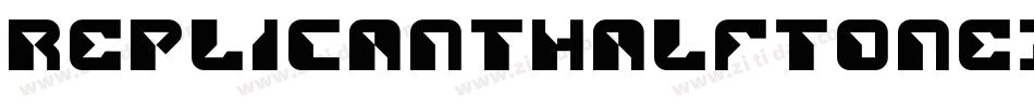 ReplicantHalftoneItalic-w1ww9字体转换 ReplicantHalftoneItalic-w1ww9字体转换