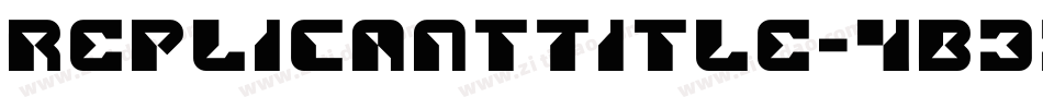 ReplicantTitle-4B33D字体转换