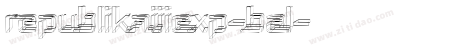 RepublikaIiiExp-BAl字体转换