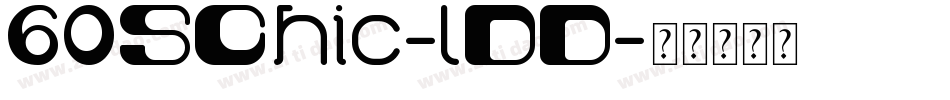60SChic-lDD字体转换