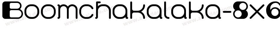Boomchakalaka-8x60字体转换