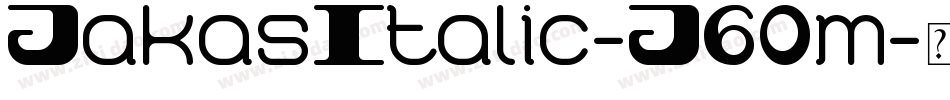 JakasItalic-J60m字体转换