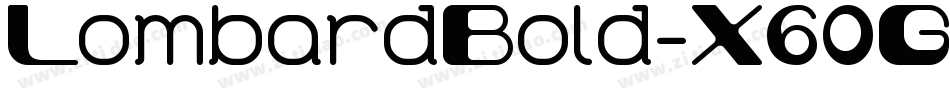 LombardBold-X60G字体转换