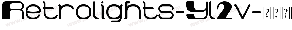 Retrolights-Yl2v字体转换