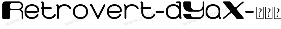 Retrovert-dYaX字体转换
