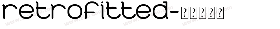 retrofitted字体转换