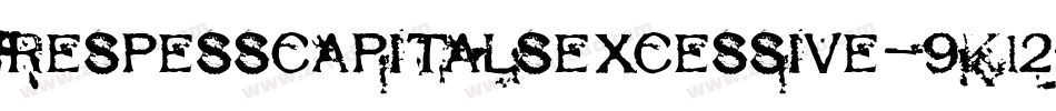 RespessCapitalsExcessive-9K12字体转换