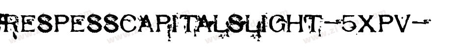 RespessCapitalsLight-5Xpv字体转换 RespessCapitalsLight-5Xpv字体转换