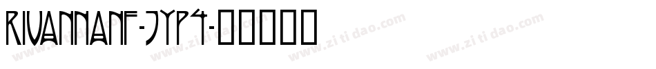 RivannaNf-7Yp4字体转换