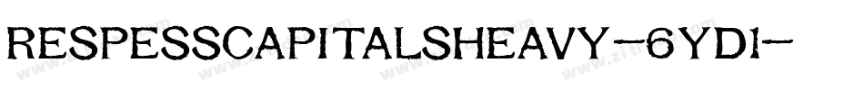 RespessCapitalsHeavy-6yD1字体转换