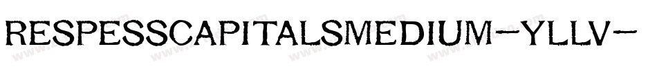 RespessCapitalsMedium-yLlV字体转换