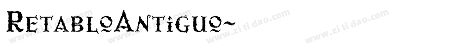 RetabloAntiguo字体转换
